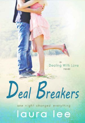 [Dealing with Love 01] • Deal Breakers